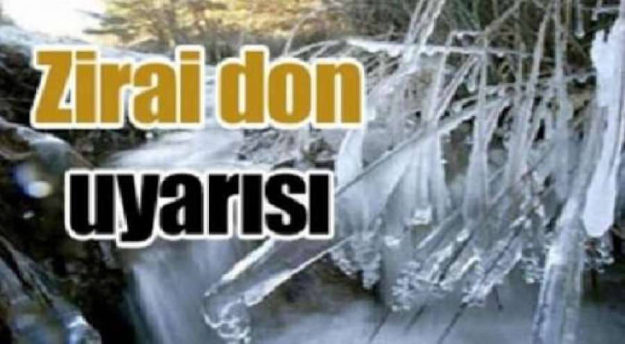 ZİRAİ DON UYARİSİ